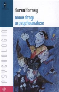 Nowe drogi w psychoanalizie