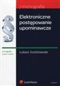 Elektroniczne postępowanie upominawcze - Łukasz Goździaszek