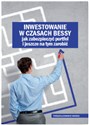 Inwestowanie w czasach bessy - Krzysztof Borowski, Szymon Juszczyk, Krzysztof Pączkowski