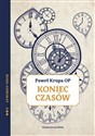 Koniec czasów Boski adwokat - Paweł Krupa