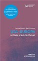 USA - Europa Historia współzależności - Paulina Matera, Rafał Matera