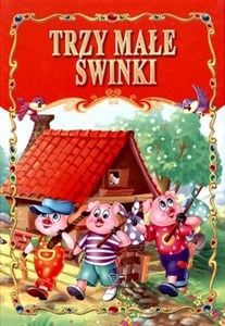 Trzy małe świnki - Księgarnia UK