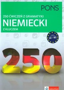 250 ćwiczeń z gramatyki Niemiecki z kluczem - Księgarnia UK