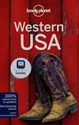 Lonely Planet Western USA - Amy C. Balfour, Sandra Bao, Sara Benson