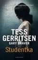 Studentka - Tess Gerritsen, Gary Braver