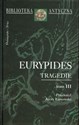 Tragedie tom III  - Eurypides