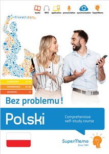 Polski. Bez problemu! Comprehensive self-study course (elementary level A1-A2, intermediate B1-B2 an - Księgarnia UK
