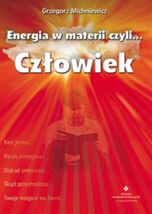 Energia w materii czyli człowiek - Księgarnia Niemcy (DE)