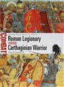 Roman Legionary vs Carthaginian Warrior Second Punic War 217–206 BC