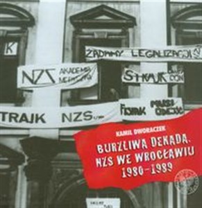 Burzliwa dekada NZS we Wrocławiu 1980-1989