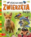 Zwierzęta Polski. Atlas dla dzieci  - Joanna Kuryjak