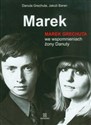 Marek Marek Grechuta we wspomnieniach żony Danuty - Danuta Grechuta, Jakub Baran