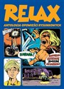 Relax  Antologia opowieści rysunkowych Tom 2 - Opracowanie Zbiorowe