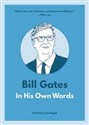 Bill Gates: In His Own Words 