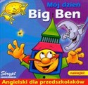 Big Ben Mój dzień Angielski dla przedszkolaków