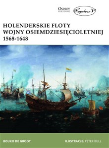 Holenderskie floty Wojny Osiemdziesięcioletniej 1568-1648