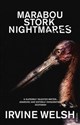 Marabou Stork Nightmares