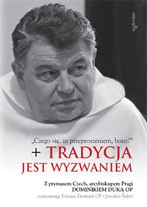 Tradycja jest wyzwaniem