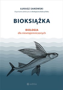 Bioksiążka Biologia dla niewtajemniczonych