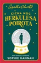 Cicha noc Herkulesa Poirota  - Sophie Hannah