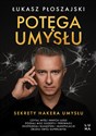 Potęga umysłu Sekrety Hakera Umysłu