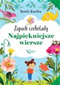 Najpiękniejsze wiersze Zapach czekolady - Danuta Wawiłow