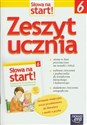 Słowa na start 6 Zeszyt ucznia Szkoła podstawowa