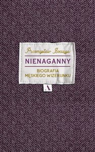 Nienaganny Biografia męskiego wizerunku - Księgarnia Niemcy (DE)