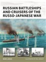 Russian Battleships and Cruisers of the Russo-Japanese War