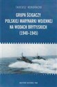 Grupa ścigaczy Polskiej Marynarki Wojennej na wodach brytyjskich (1940-1945)