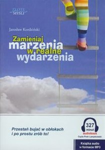 [Audiobook] Zamieniaj marzenia w realne wydarzenia Przestań bujać w obłokach i po prostu zrób to! - Księgarnia Niemcy (DE)