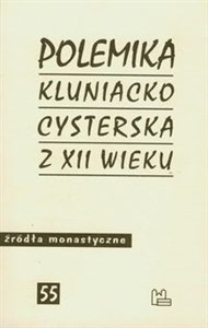 Polemika kluniacko - cysterska  z XII wieku - Księgarnia Niemcy (DE)