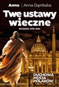 Twe ustawy wieczne - Anna Dąmbska