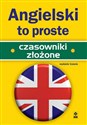 Angielski to proste. Czasowniki złożone  - Paul Seligson