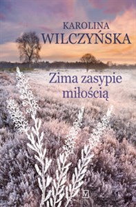 Zima zasypie miłością Wielkie litery - Księgarnia UK