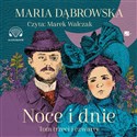 [Audiobook] Noce i dnie Tom 3/4 - Maria Dąbrowska