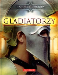 Gladiatorzy Encyklopedia - Księgarnia UK