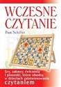 Wczesne czytanie Gry, zabawy, ćwiczenia i piosenki, które obudzą w dzieciach zainteresowanie czytaniem - Pam Schiller