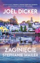 Zaginięcie Stephanie Mailer - Joel Dicker