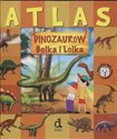 Atlas dinozaurów Bolka i Lolka 