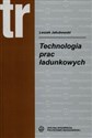 Technologia prac ładunkowych