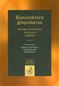 Koniunktura gospodarcza Od bańki internetowej do kryzysu subprime