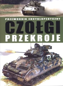 Czołgi przekroje Przewodnik encyklopedyczny - Księgarnia Niemcy (DE)