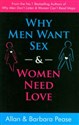 Why Men Want Sex and Women Need Love