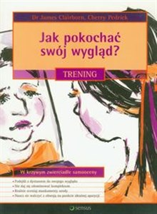 Jak pokochać swój wygląd? Trening - Księgarnia UK