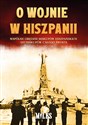 O wojnie w Hiszpanii - Opracowanie Zbiorowe