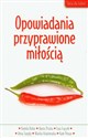 Opowiadania przyprawione miłością - Kamila Kielar, Agata Pruska, Ewa Frączek