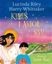 Kubuś i Anioł Snu - Lucinda Riley, Harry Whittaker