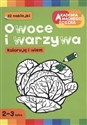 Koloruję i wiem Owoce i warzywa 2-3 lata