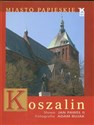 Koszalin Miasto Papieskie Polska na liście UNESCO